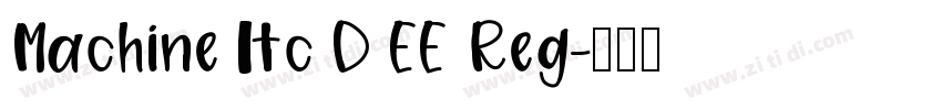 Machine Itc D EE Reg字体转换